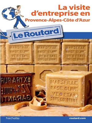 cover image of Guide du Routard Visite d'entreprise en Provence-Alpes-Côte d'Azur